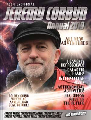 The Unofficial Jeremy Corbyn Annual 2019 de Adam G. Goodwin