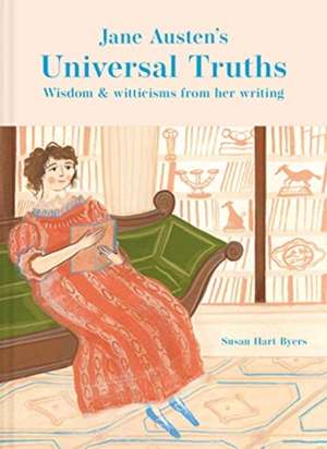 Jane Austen's Universal Truths de Susan Hart-Byers