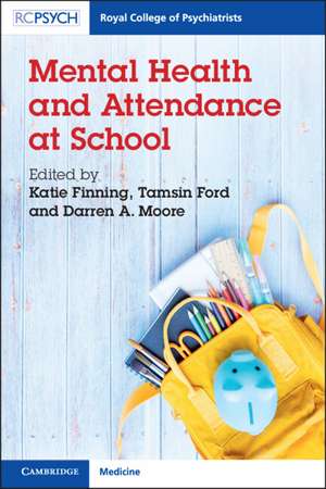 Mental Health and Attendance at School de Katie Finning