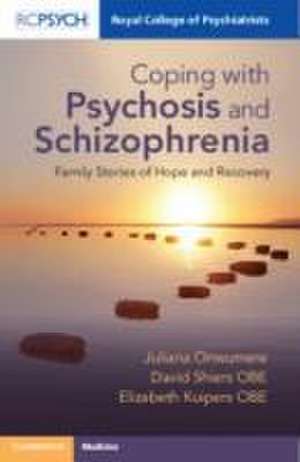 Coping with Psychosis and Schizophrenia de David Shiers Obe