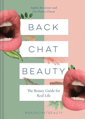 Back Chat Beauty de Sophie Beresiner