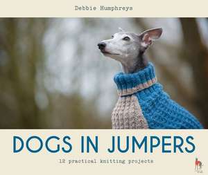 Dogs in Jumpers de Debbie Humphreys