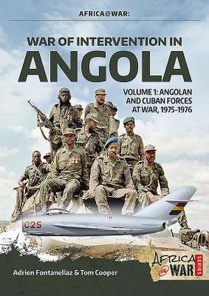 War of Intervention in Angola de Tom Cooper