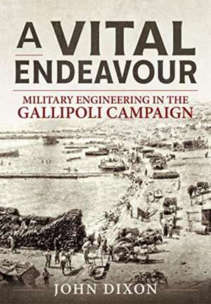 A Vital Endeavour de John Dixon