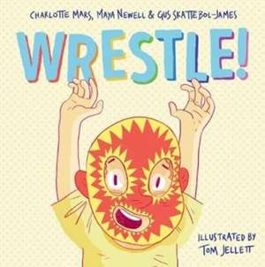 Newell, M: Wrestle de Gus Skattebol-James