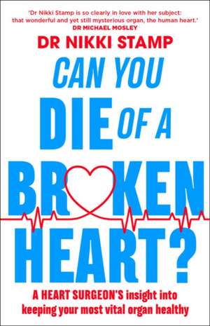 Can you Die of a Broken Heart? de Nikki Stamp