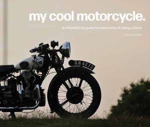 My Cool Motorcycle de Chris Haddon