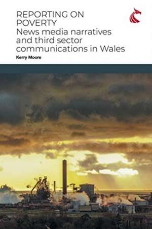 Reporting on Poverty de Kerry Moore