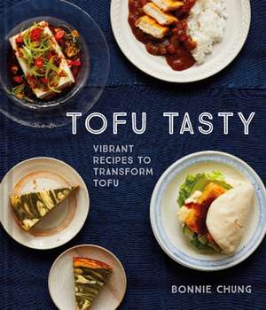 Tofu Tasty de Bonnie Chung