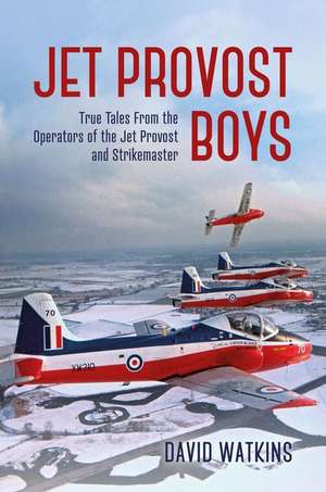 Jet Provost Boys de David Watkins