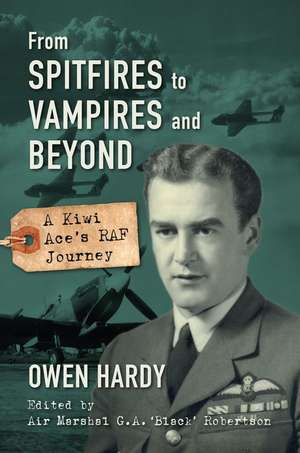 From Spitfires to Vampires and Beyond de Owen Hardy