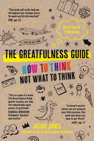 The Greatfulness Guide de Jacqui Jones