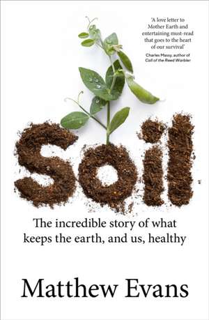 Soil de Matthew Evans