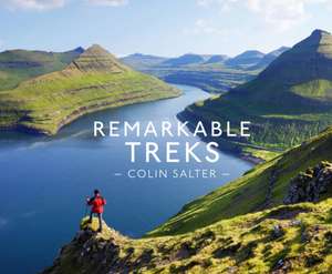 Remarkable Treks de Colin Salter