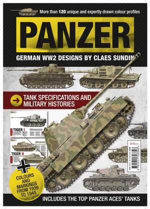 Panzer: German WW2 Tank Profiles de Claes Sundin