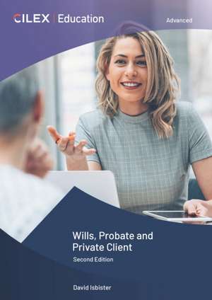 Wills, Probate and Private Client de David Isbister