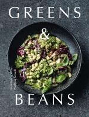 Greens & Beans de Anne-Katrin Weber