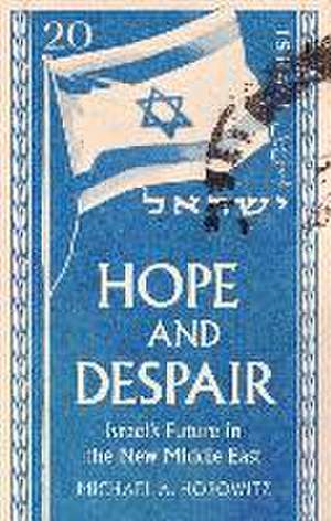 Hope and Despair de Michael A. Horowitz