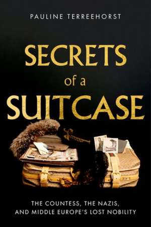 Secrets of a Suitcase de Pauline Terreehorst