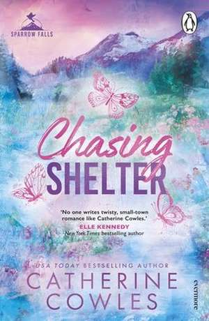 Chasing Shelter de Catherine Cowles