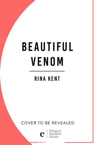 Beautiful Venom de Rina Kent