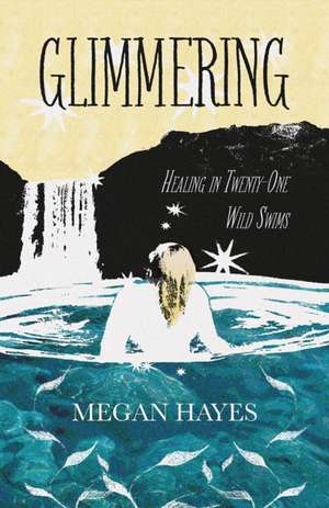 Glimmering de Megan Hayes