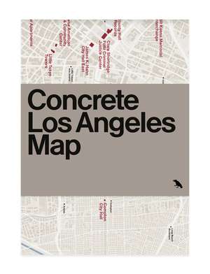 Concrete Los Angeles Map de Deane Madsen