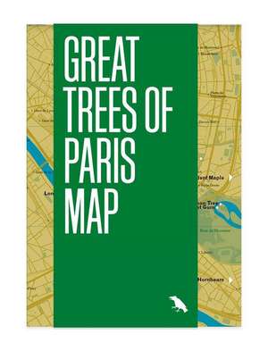 Great Trees of Paris Map de Amy Kupec Larue