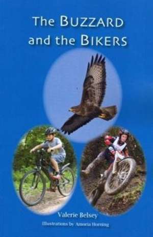 BUZZARD AND THE BIKERS de Valerie Belsey