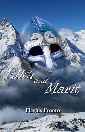 Elka and Marit de Flavius Fronto