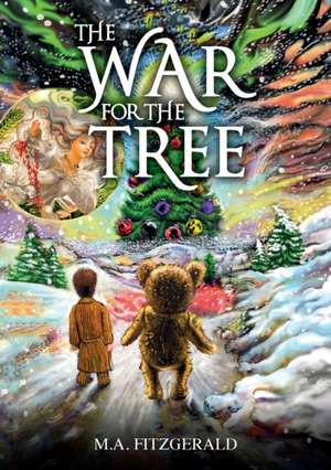 The War for the Tree de M. A. Fitzgerald