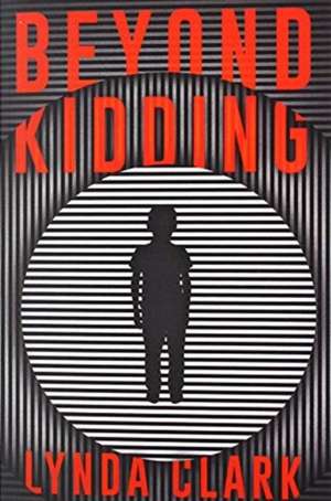 Beyond Kidding de Lynda Clark