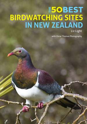 The 50 Best Birdwatching Sites In New Zealand de Liz Light