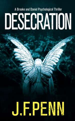 Desecration de J. F. Penn