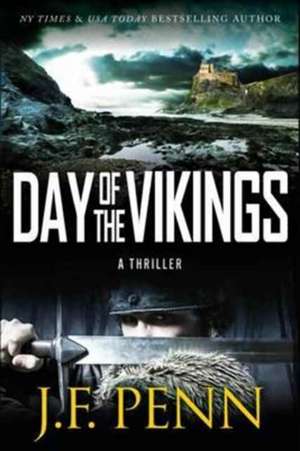 Day of the Vikings de J. F. Penn