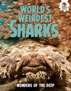 Mason, P: Shark! World's Weirdest Sharks de Paul Mason