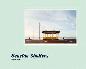 Seaside Shelters de Will Scott