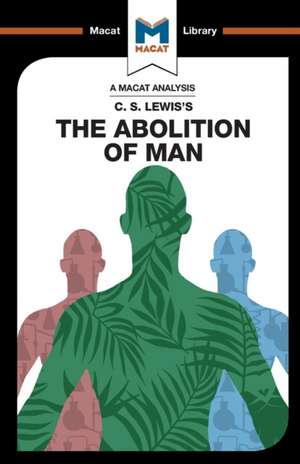 An Analysis of C.S. Lewis's The Abolition of Man de Ruth Jackson