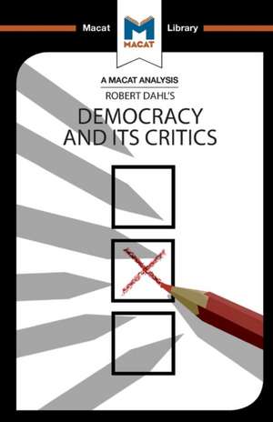 An Analysis of Robert A. Dahl's Democracy and its Critics de Astrid Noren Nilsson