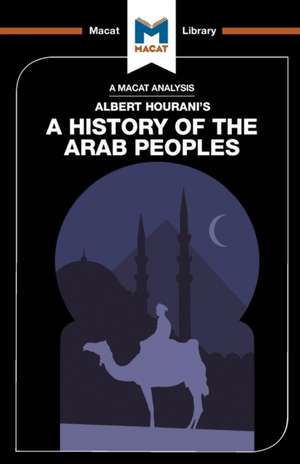 An Analysis of Albert Hourani's A History of the Arab Peoples de Brown