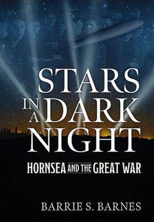 Stars in a Dark Night de B.S. Barnes