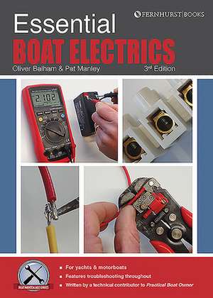 Essential Boat Electrics – Carry out electrical jobs on board properly & safely de Pat Manley