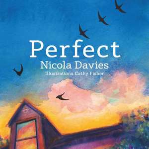 Perfect de Nicola Davies