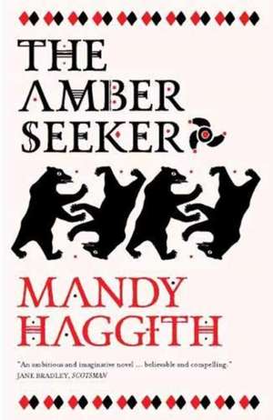 The Amber Seeker de Mandy Haggith