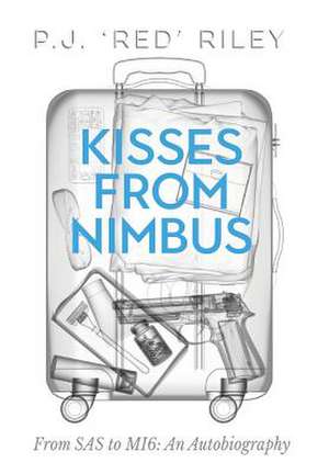 Kisses From Nimbus de P J Red Riley