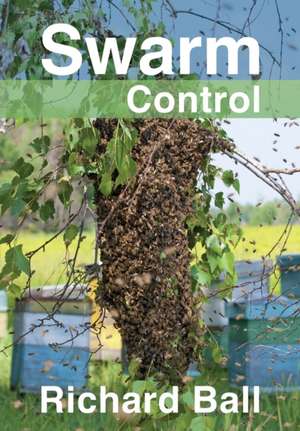 Swarm Control de Richard Ball