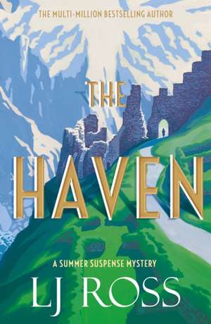 The Haven de Lj Ross