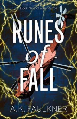 Runes of Fall de Ak Faulkner