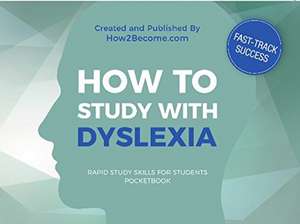 How to Study with Dyslexia Pocketbook de How2become