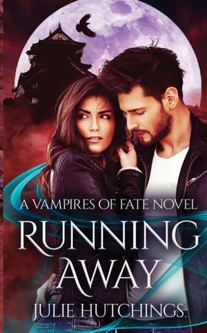 Running Away de Julie Hutchings